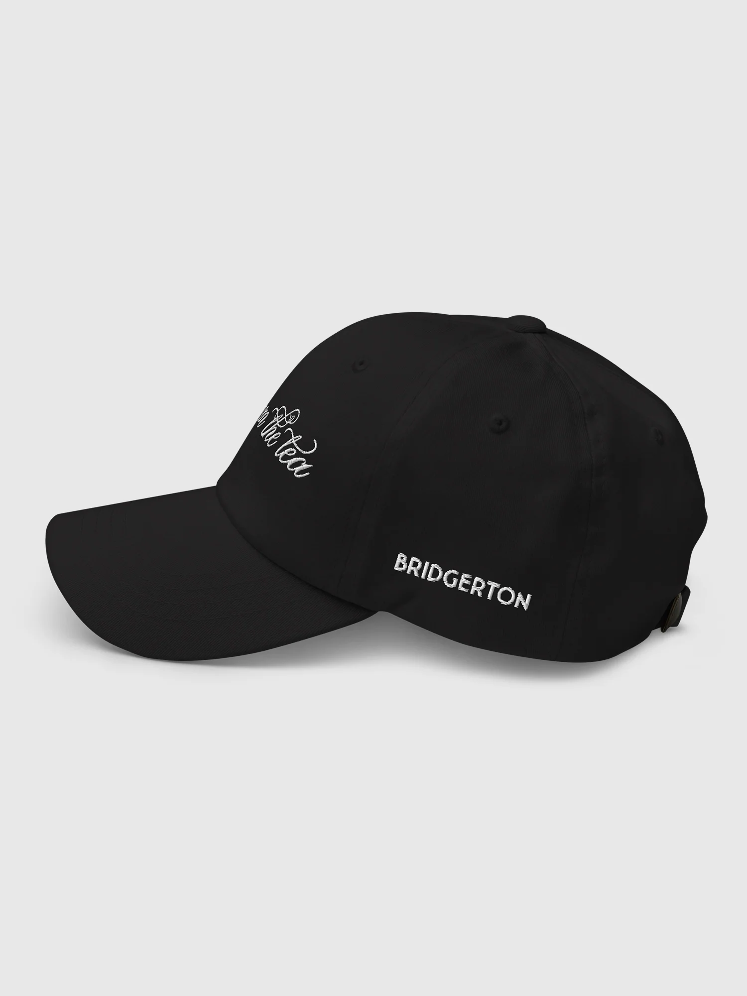Bridgerton Embroidered Dad Hat I Am The Tea - Image 4