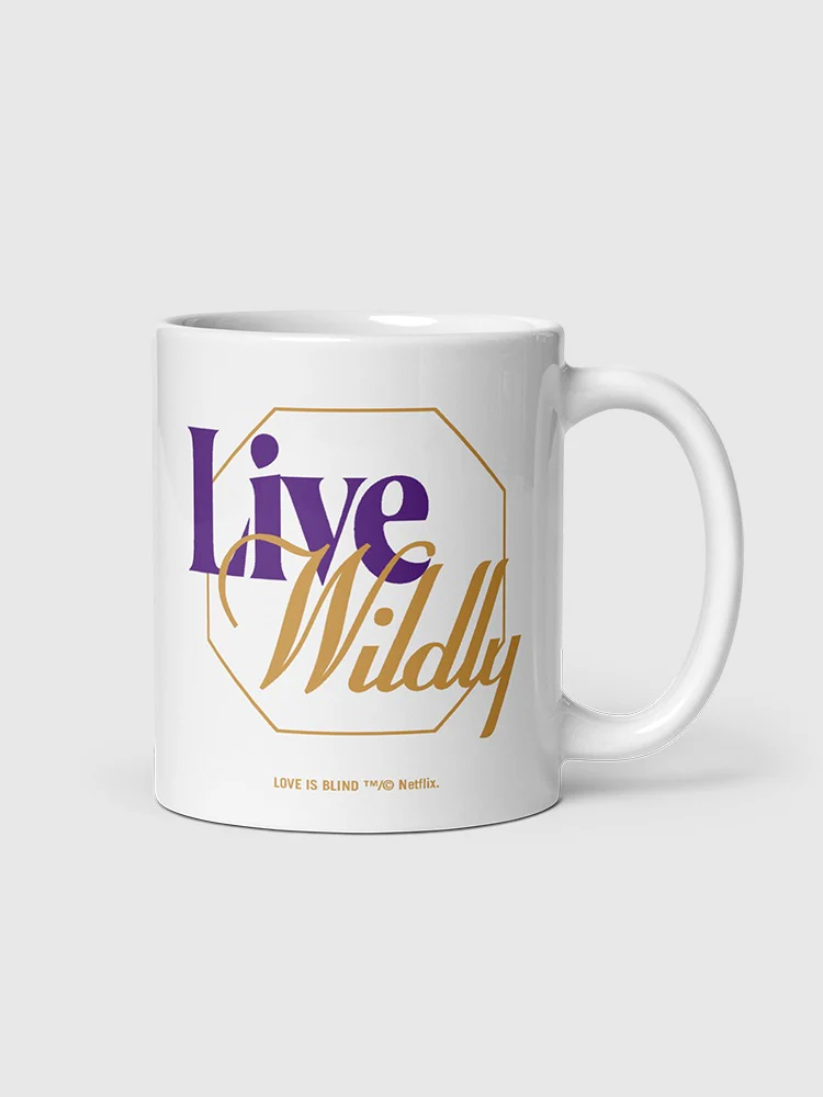 Love is Blind Love Blindly Live Wildly Mug - Image 2