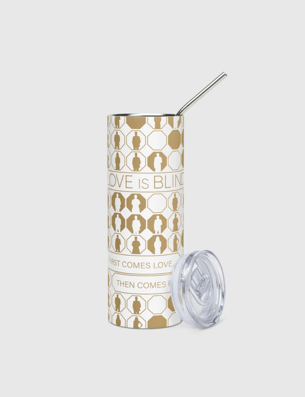 Love is Blind "First Comes Love, Then Comes Reality" Stainless Steel Tumbler [White] - Image 6