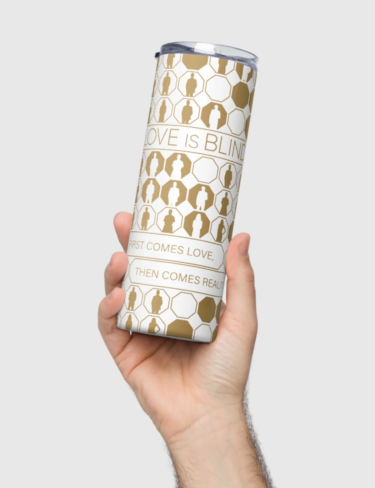 Love is Blind "First Comes Love, Then Comes Reality" Stainless Steel Tumbler [White] - Image 7