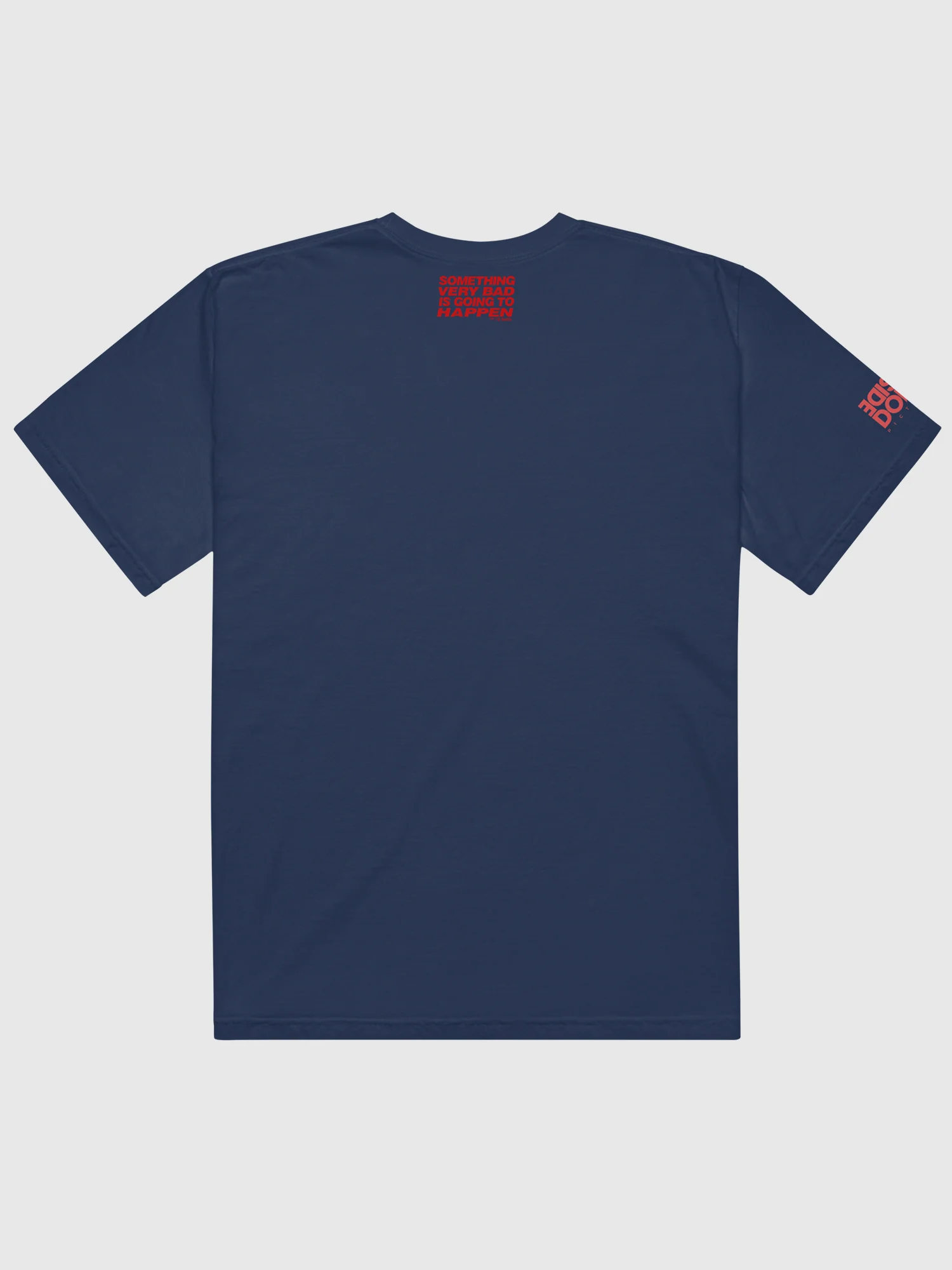 Something Very Bad Is Going to Happen Comfort Colors T-Shirt Coldies - Image 2