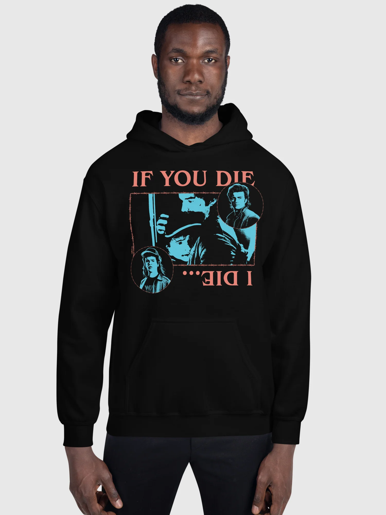 Stranger Things Hoodie If You Die, I Die - Image 2